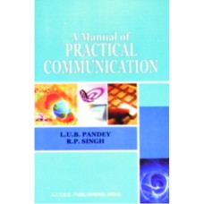 A Manual of Practical Communication, 3/Ed.